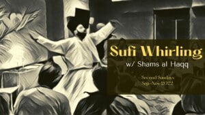 Sufi Whirling